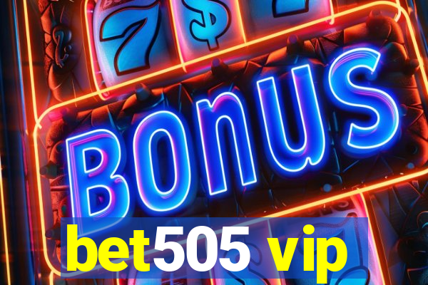 bet505 vip